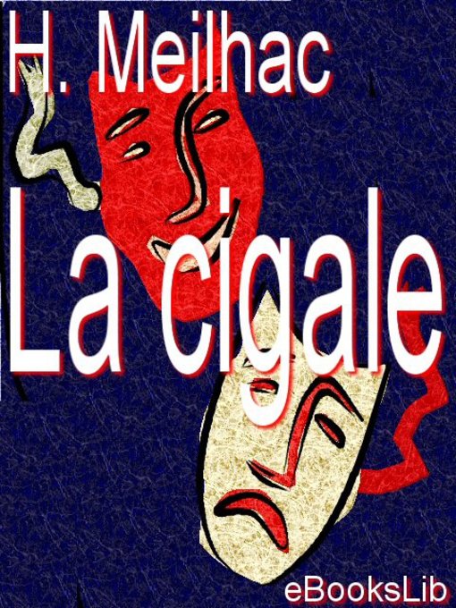 Title details for La cigale by H. Meilhac - Available
